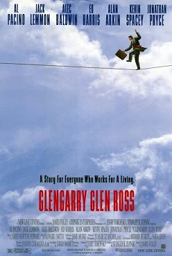 Гленгарри Глен Росс — Glengarry Glen Ross (1992) Постер фильма «Гленгарри Глен Росс» 1992 года