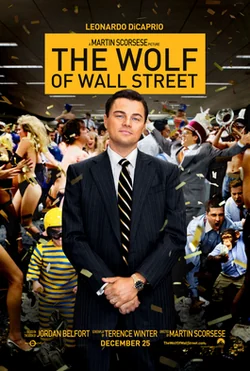 Волк с Уолл-стрит — The Wolf of Wall Street (2013) Постер фильма «Волк с Уолл-стрит» 2013 года